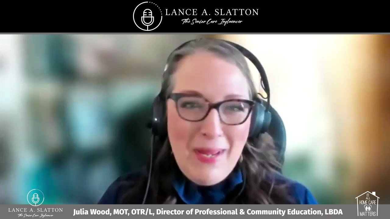 Lance A. Slatton Speaks with Julia Wood from the Lewy Body Dementia Association