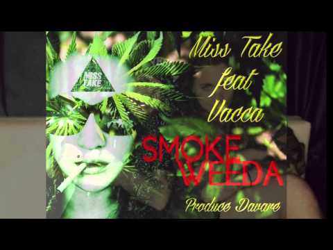Misstake feat Vacca - Smoke Weeda - Prod. Davare