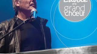 Daniel Lavoie - Qui sait (Lavoie et Le Grand Chœur, 2009)