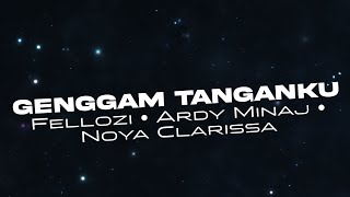 Download lagu GENGGAM TANGANKU - FELLOZI FT. ARDY MINAJ FT. NOYA CLARISSA (CLIP LYRICS) mp3 Download lagu GENGGAM TANGANKU - FELLOZI FT. ARDY MINAJ FT. NOYA CLARISSA (CLIP LYRICS) mp3