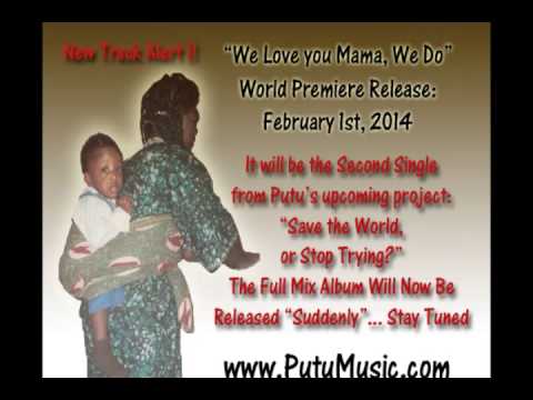 PUTU - "MAMA, WE DO" (PREVIEW)