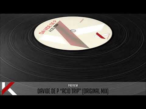 ATKD020 - DAVIDE DE P  "Acid Trip" (Autektone Dark)
