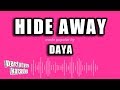 Daya - Hide Away (Karaoke Version)