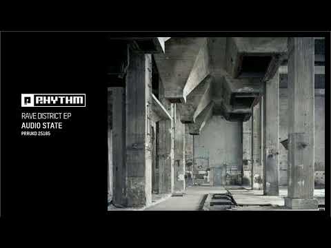 Audio State - Rave District