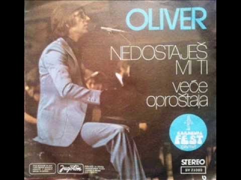 Oliver Dragojević - Nedostaješ mi ti