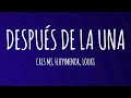 Cris MJ FloyyMenor LOUKI Después De La Una Letra Lyrics