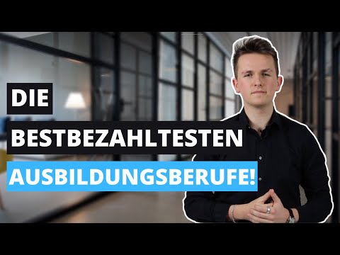 Die bestbezahlten Ausbildungsberufe! | AUSBILDUNGX