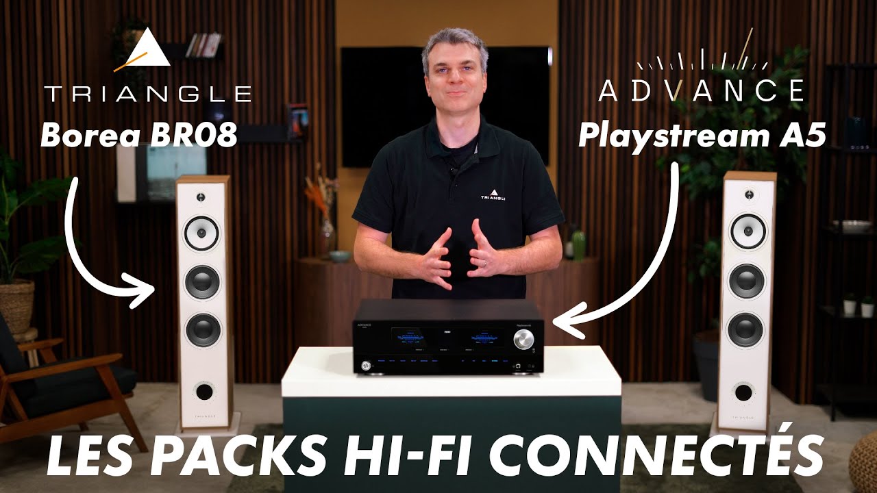 Pack Hi-Fi TRIANGLE Borea BR08 & Advance Paris PlayStream A5