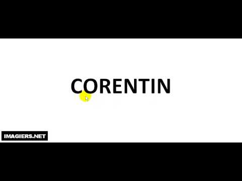 How to pronounce CORENTIN