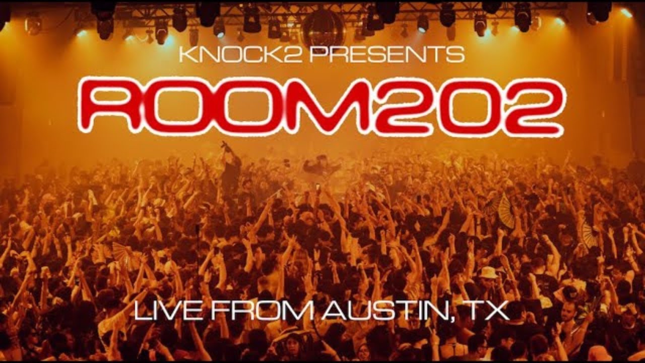 knock2 - Knock2 Presents 'Room202' LIVE from Austin, TX