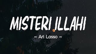 Download lagu Ari Lasso - Misteri Ilahi (Lirik Video ) mp3