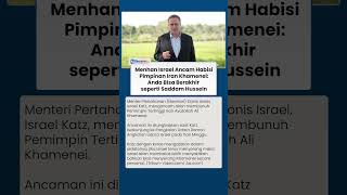 Menhan Israel Tebar Ancaman bakal Bunuh Pemimpin Tertinggi Iran Ayatollah Khamenei