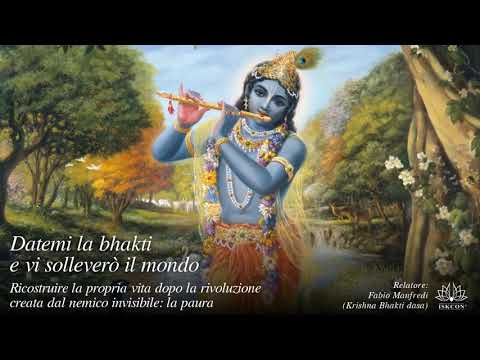 Datemi la bhakti e vi solleverò il mondo. Ricostruire la vita dopo la rivoluzione creata dalla paura