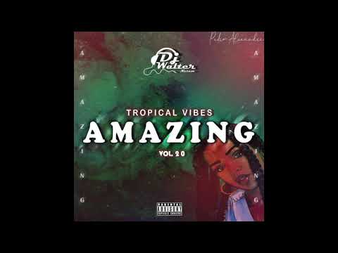 Amazing Vol.20 (Tropical Vibes Quarentena)