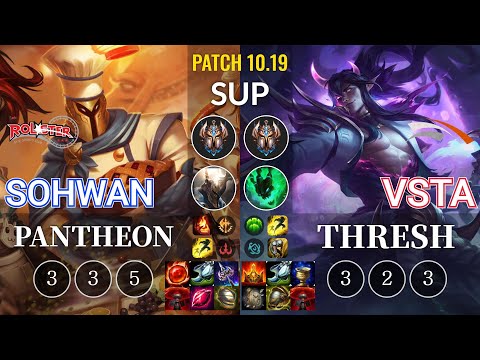 KT SoHwan Pantheon vs HLE Vsta Thresh Sup - KR Patch 10.19