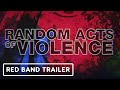 Random Acts of Violence: Official Red Band Trailer (2020) - Jay Baruchel, Jordana Brewster