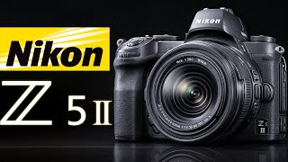 Nikon Z5 II - Best BUDGET Flagship?