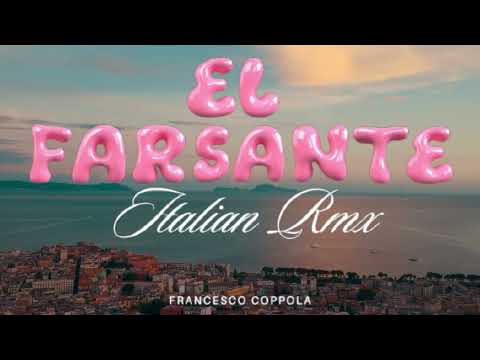 F.C. - El Farsante Italian Remix