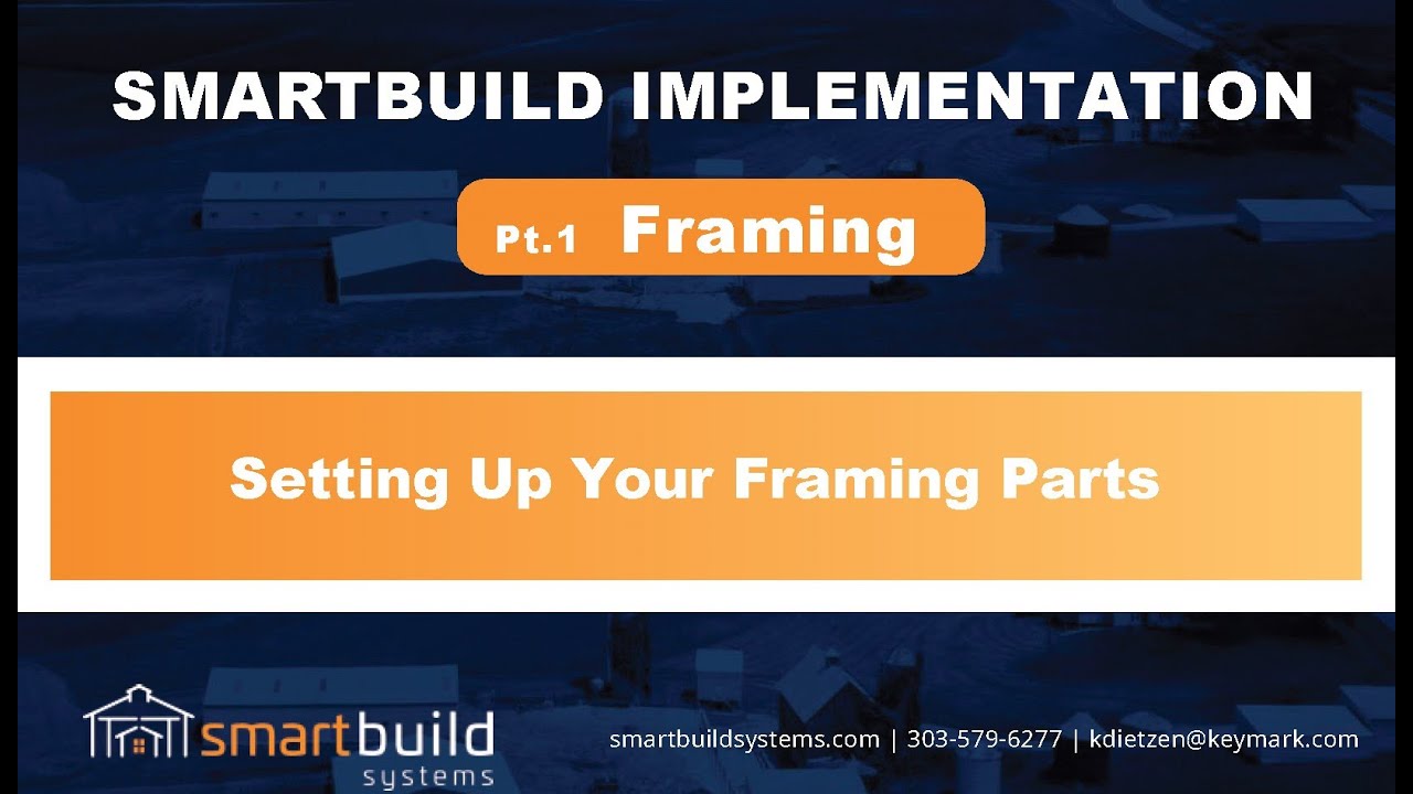 Smartbuild Implementation: Part 1_ Framing