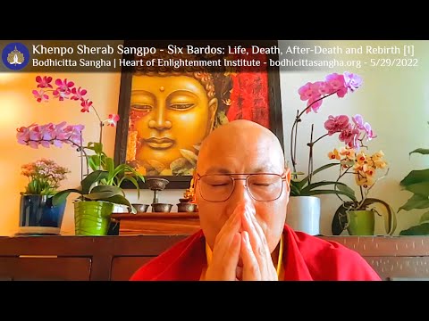 Six Bardos: Life, Death, After-Death and Rebirth [1]