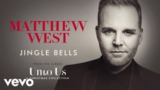 Matthew West - Jingle Bells (Audio)