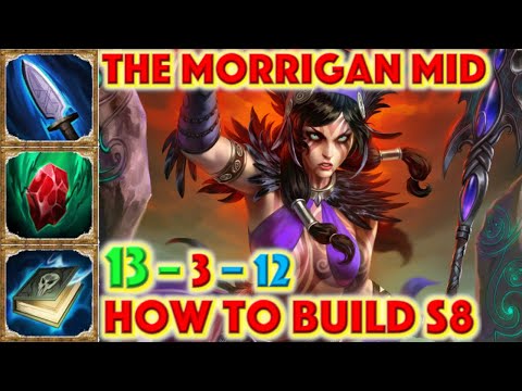 SMITE HOW TO BUILD THE MORRIGAN - The Morrigan Mid Build Season 8 Conquest + The Morrigan Guide