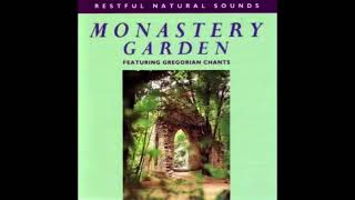 Unknown Artist – Monastery Garden Featuring Gregorian Chants (Relax With Nature Vol. 9) [Full Album]