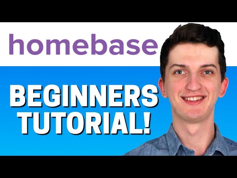HomeBase Tutorial - How To Use Homebase For Beginners