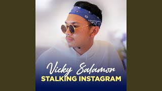 Download lagu STALKING INSTAGRAM mp3 Download lagu STALKING INSTAGRAM mp3