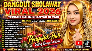 Download lagu Dangdut sholawat viral 2026 Penyejuk Hati ❤️ Merdu Paling di cari  mp3