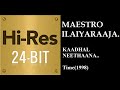 Kaadhal Neethana 24Bit Hires I I Time 1998 I I Ilaiyaraja I I Unnikrishnan Sujatha
