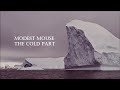 The Cold Part - Modest Mouse (Fan-Made Music Video)