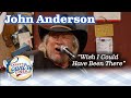 Larry's Diner - John Anderson sings "Wish I Could Have Been There"