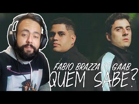 REACT: Fabio Brazza ft. Gaab - Quem sabe? (Prod. Mortão VMG e Paiva) - (ZzTcheba reação)