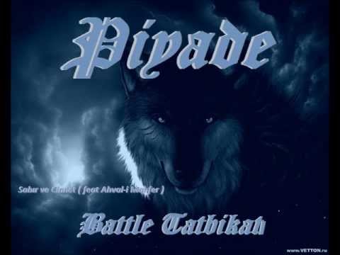 Piyade feat Ahval-i Mahfer-Sabır ve Cinnet