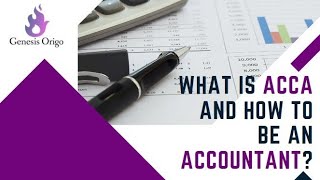 What is ACCA and how to become a globally recognised Accountant?