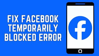 How To Fix Facebook Temporarily Blocked Error 2024 | Temporarily Blocked On Facebook (FULL GUIDE)