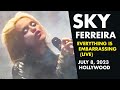 Sky Ferreira Everything Is Embarrassing (LIVE) in Hollywood July 8th, 2023