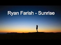 Ryan Farish - Sunrise