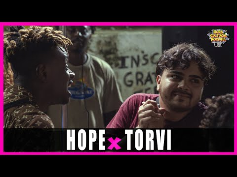 TORVI X HOPE - 2ª FASE - 218ª EDIÇÃO - Roda Cultural da Rocinha