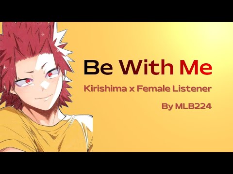 COMPLETE BOOK - Be With Me - Kirishima Eijirou x Female Listener by MLB224