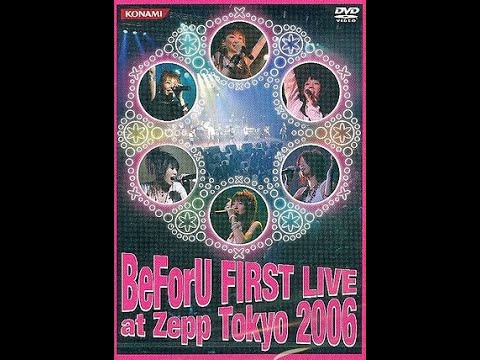 [DVD] BeForU - BeForU FIRST LIVE at Zepp Tokyo 2006 [2006]