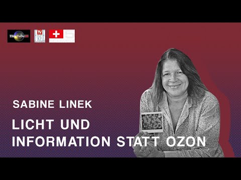 Licht und Information statt Ozon. Sabine Linek, TTD-Sendung vom 30.07.2020