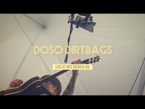 Doso Dirtbags “New Mexico Desert” Live at WPS
