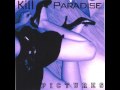 Kill Paradise - Radio Arcade ( WITH LYRICS )