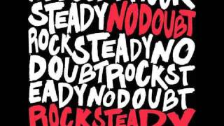 No Doubt - Don&#39;t let me down