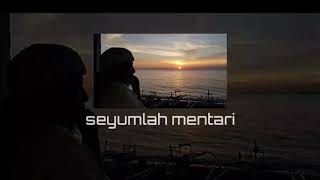 Download lagu Lirik lagu jadul savila seyumlah mentari mp3