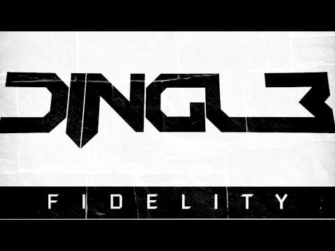 Dingle - Fidelity (Oringinal Mix)
