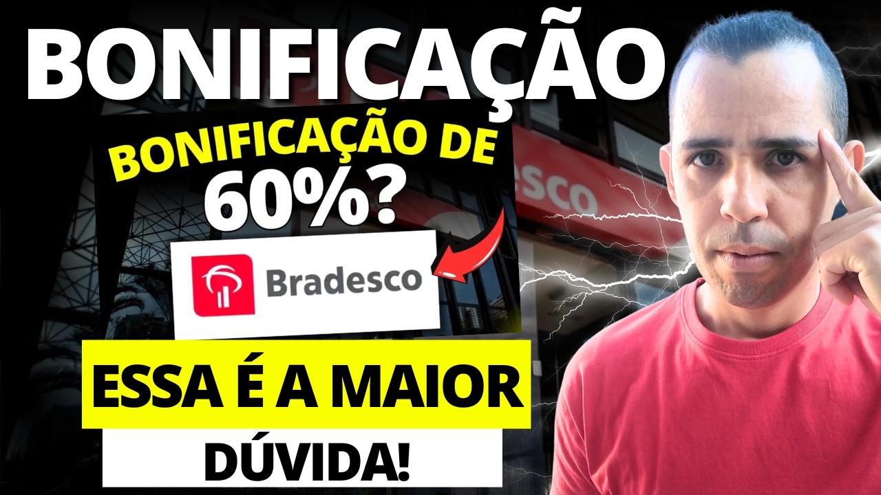 BBDC4 BRADESCO: Entendendo a NOVA POSSIBILIDADE! MEGA BONIFICAÇÃO é POSSÍVEL? Está + fácil BONIFICAR