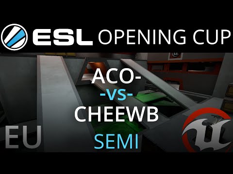 ESL UT4 OpeningCup EU - Semi - ACo- v Cheewb - 2 of 2 - Deck